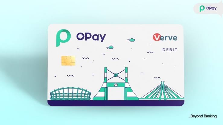 Opay Debit Verve Card: How to Apply and Activate the ATM Card